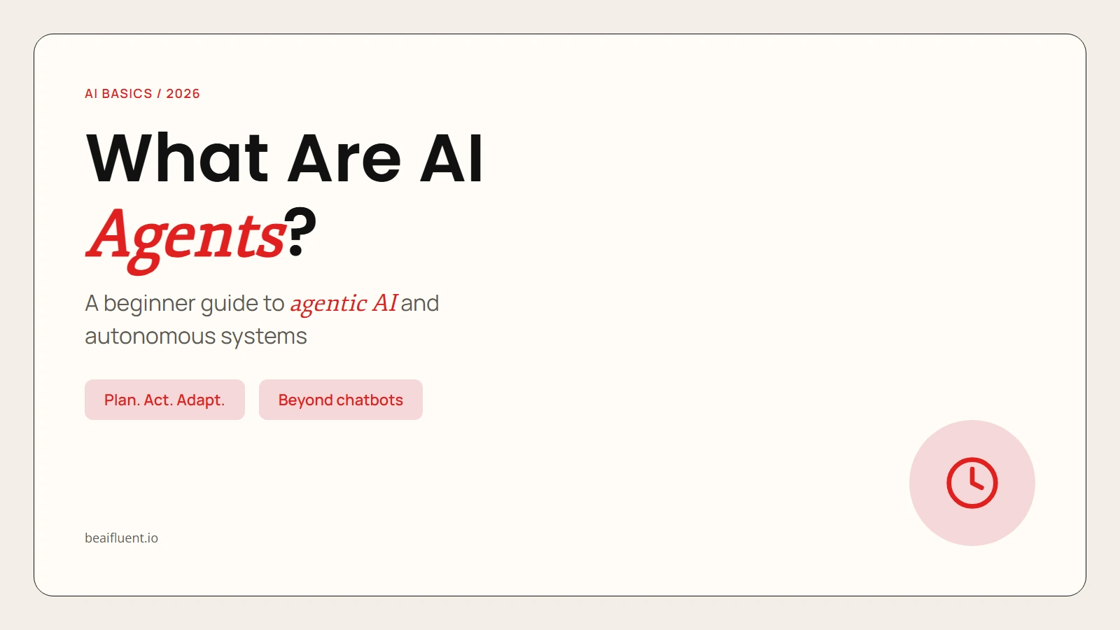 What are AI agents explained