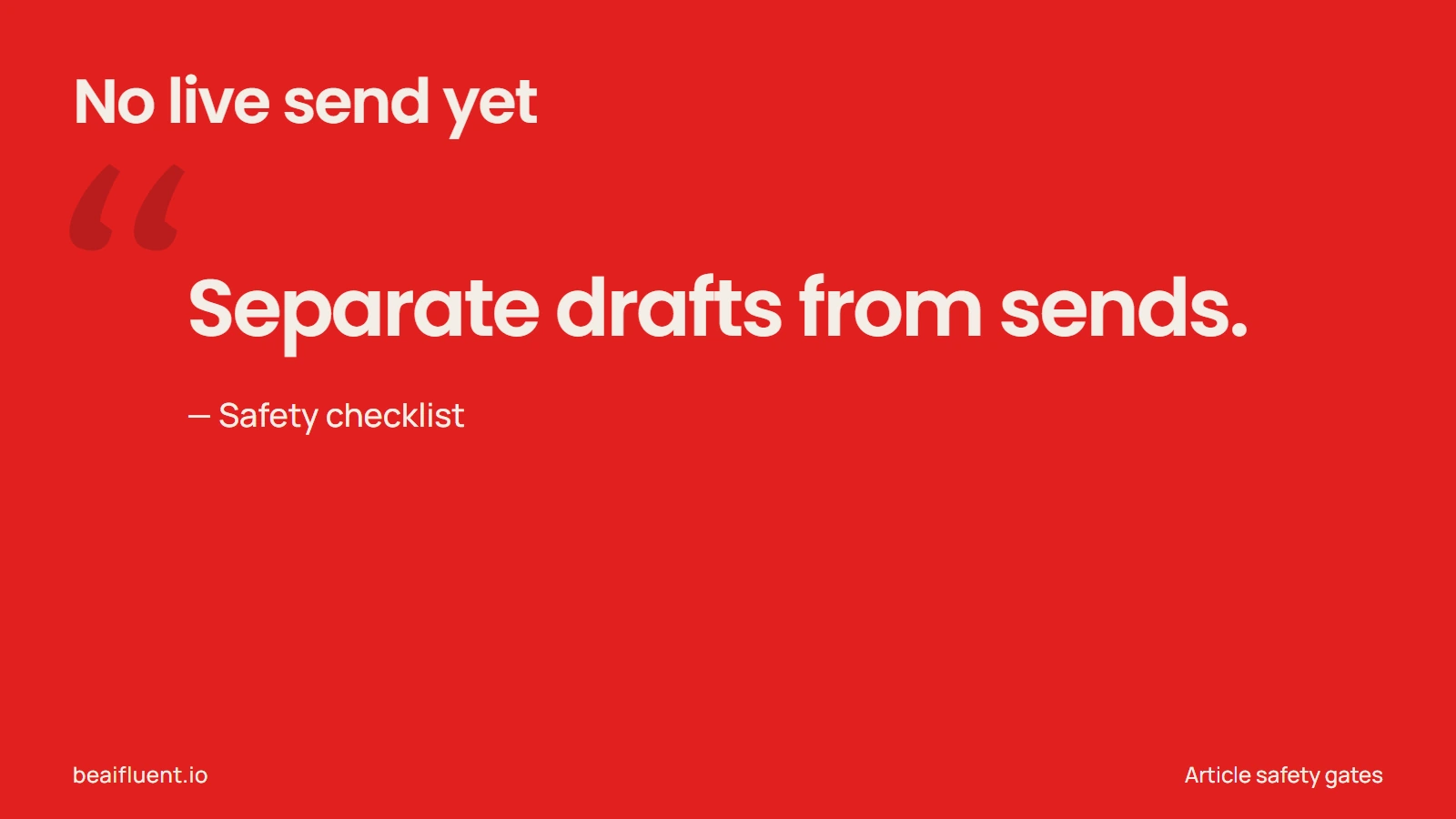 Editorial pull quote visual reinforcing that automation drafts stay human-reviewed before live use